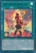 Image for Libromancer Origin Story (CYAC-EN063) (CYAC) - YuGiOh