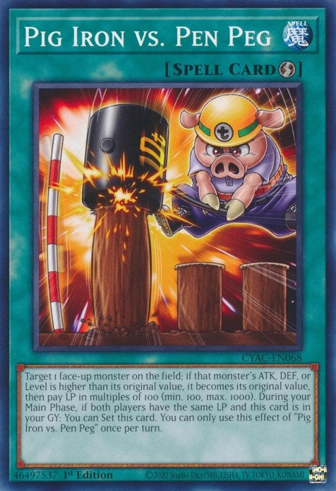 Image for Pig Iron vs. Pen Peg (CYAC-EN068) (CYAC) - YuGiOh