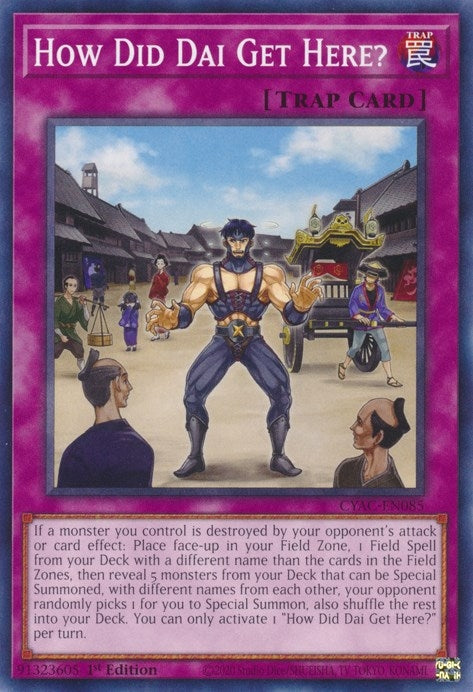 Image for How Did Dai Get Here? (CYAC-EN085) (CYAC) - YuGiOh