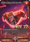 Image for HERE COMES THE BOOM! (NYE Promo) (KS AC1-119) (The Awakening (Kickstarter)) - Alpha Clash