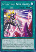 Image for Interdimensional Matter Forwarder (INFO-EN066) (INFO) - YuGiOh