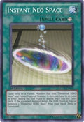 Image for Instant Neo Space (LCGX-EN102) (LC02) - YuGiOh