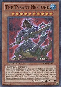 Image for The Tyrant Neptune (CT08-EN018) (CT08) - YuGiOh