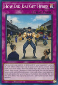 Image for How Did Dai Get Here? (MP24-EN359) - YuGiOh