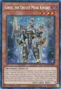 Image for Girsu, the Orcust Mekk-Knight (Secret Rare) (RA03-EN026) - YuGiOh