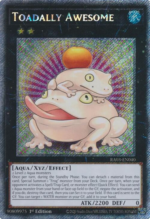 Toadally Awesome (Platinum Secret Rare) (RA03-EN040)