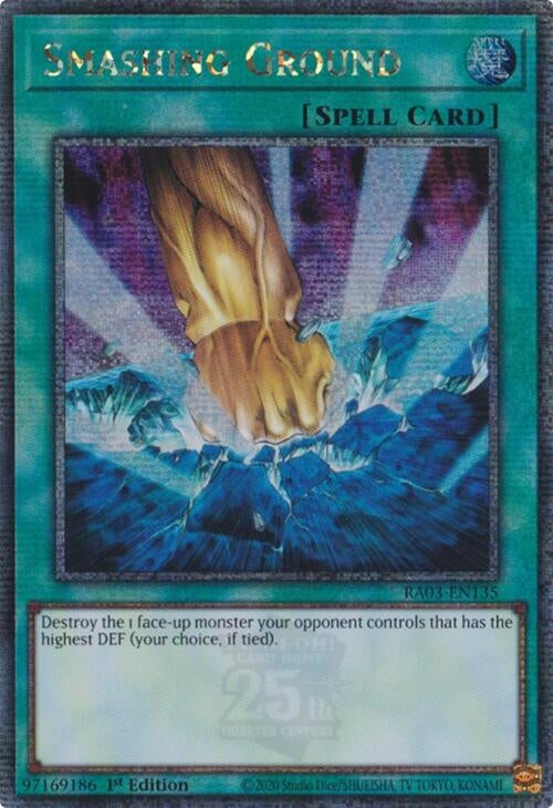 Image for Smashing Ground (Quarter Century Secret Rare) (RA03-EN135) - YuGiOh