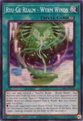 Image for Ryu-Ge Realm - Wyrm Winds (SR) (CRBR-EN039) (CRBR) - YuGiOh