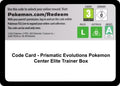 Image for Code Card - Prismatic Evolutions Pokemon Center Elite Trainer Box (PRE) - Pokemon