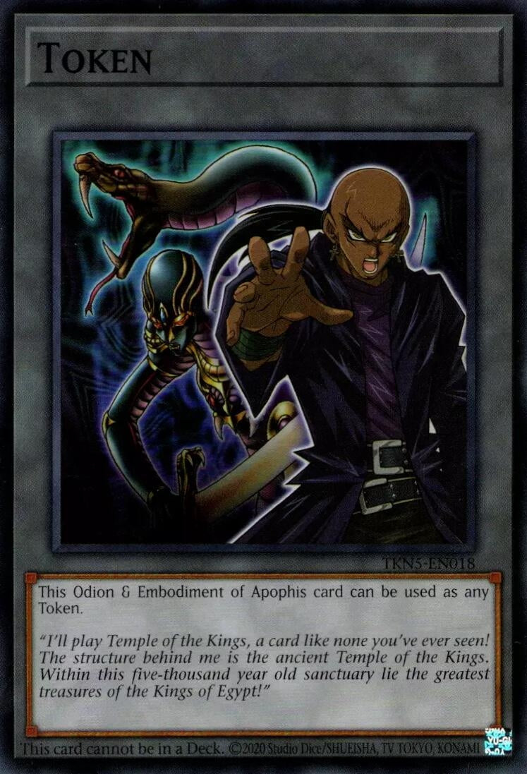 Image for Token: Odion & Embodiment of Apophis (TKN5-EN018) (SUDA) - YuGiOh