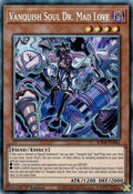 Image for Vanquish Soul Dr. Mad Love (PCR) (RA04-EN045) - YuGiOh