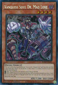 Image for Vanquish Soul Dr. Mad Love (Secret Rare) (RA04-EN045) - YuGiOh