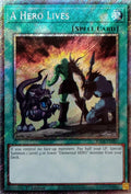 A Hero Lives (Platinum Secret Rare) (RA04-EN087) (Quarter Century Stampede)