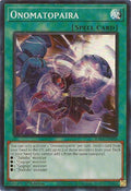 Image for Onomatopaira (RA04-EN089) - YuGiOh