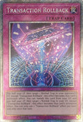 Transaction Rollback (Platinum Secret Rare) (RA04-EN105)
