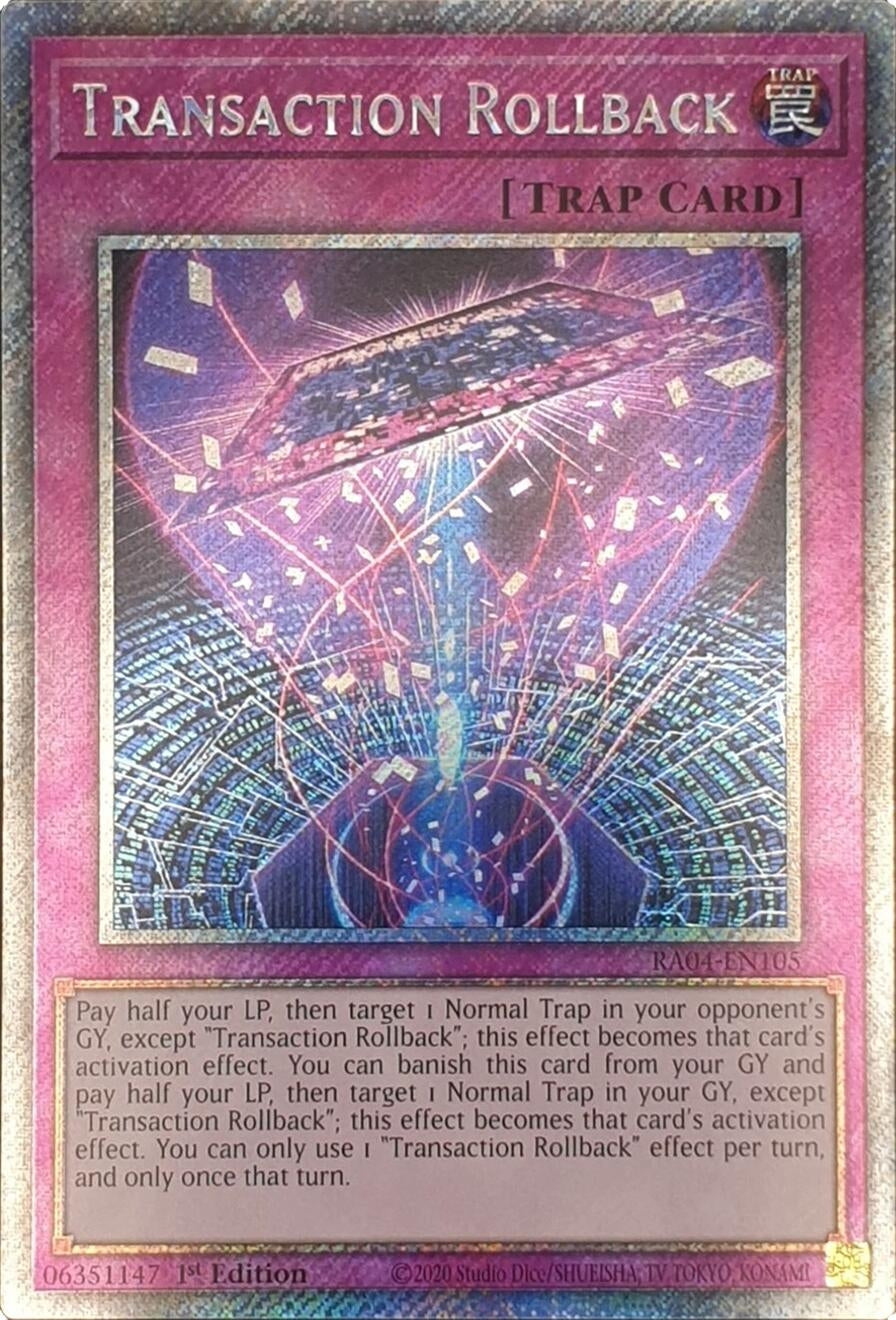 Transaction Rollback (Platinum Secret Rare) (RA04-EN105)