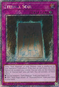 Eternal Soul (Platinum Secret Rare) (RA04-EN247)