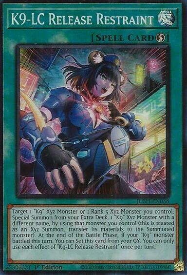 Image for K9-LC Release Restraint (Super Rare) (JUSH-EN038) (JUSH) - YuGiOh