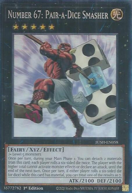 Number 67: Pair-a-Dice Smasher (CR) (JUSH-EN058) (JUSH)