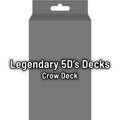 Legendary 5D's: Crow Deck