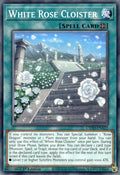 White Rose Cloister (L5DD-ENA22) (Legendary 5D's Decks)