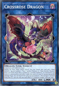 Crossrose Dragon (L5DD-ENA30) (Legendary 5D's Decks)