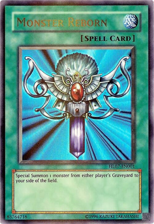 Monster Reborn (HL07-EN001) (HL07)