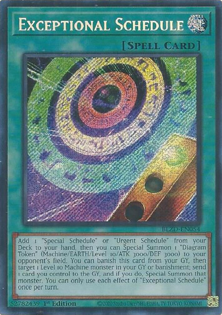 Exceptional Schedule (BLZD-EN054) (Blazing Dominion)