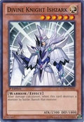 Image for Divine Knight Ishzark (LCJW-EN046) (LC04) - YuGiOh