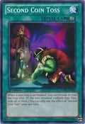 Image for Second Coin Toss (LCJW-EN268) (LC04) - YuGiOh