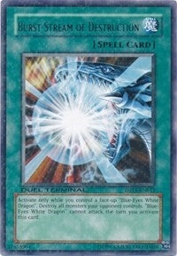 Image for Burst Stream of Destruction (DTP1-EN013) (Duel Terminal - Preview) - YuGiOh
