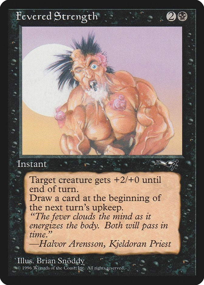 Image for Fevered Strength (Foaming at Mouth) (11) (Alliances) - Magic: The Gathering
