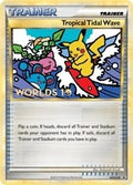Image for Tropical Tidal Wave - HGSS18 (Worlds 10) [Participation] (HGSS18) (PR) - Pokemon