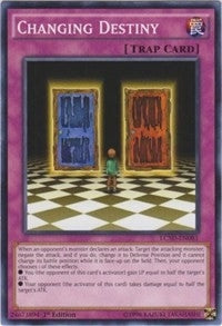 Image for Changing Destiny (LC5D-EN081) (LC05) - YuGiOh
