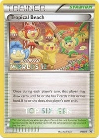 Image for Tropical Beach - BW50 (Worlds 12) [Top 16] (BW50) (PR) - Pokemon