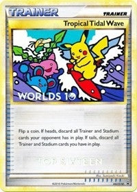 Image for Tropical Tidal Wave - HGSS18 (Worlds 10) [Top 16] (HGSS18) (PR) - Pokemon