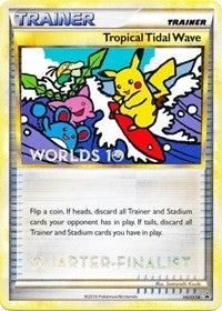 Image for Tropical Tidal Wave - HGSS18 (Worlds 10) [Quarter-Finalist] (HGSS18) (PR) - Pokemon