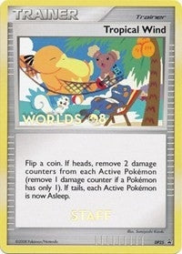 Image for Tropical Wind - DP25 (Worlds 08) [Staff] (DP25) (PR) - Pokemon